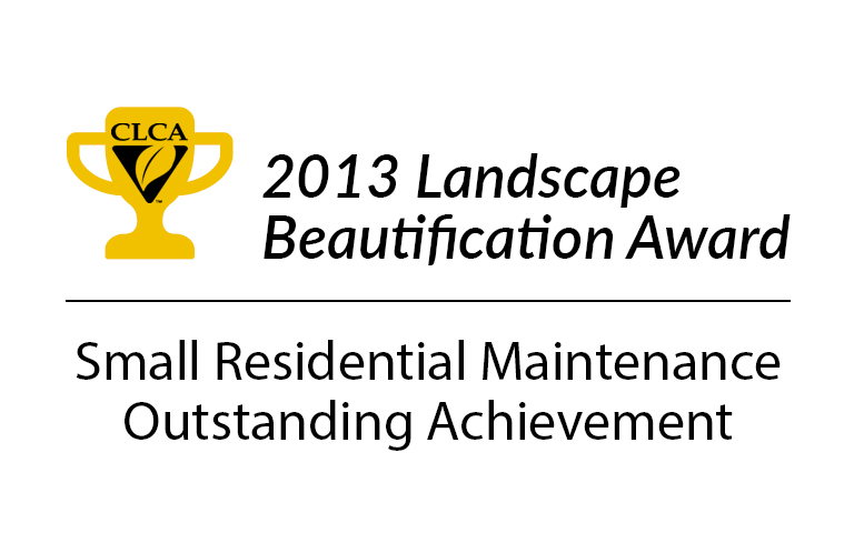 CLCA 2013 Landscape Beautification Award Small Residential Maintenance Outstanding Achievement